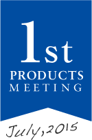 1st PRODUCTS MEETING JULY 2015
